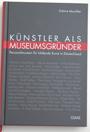 Otto Ditscher im neuen Buch von Sabine Muschler - Künstler als Museumsgründer